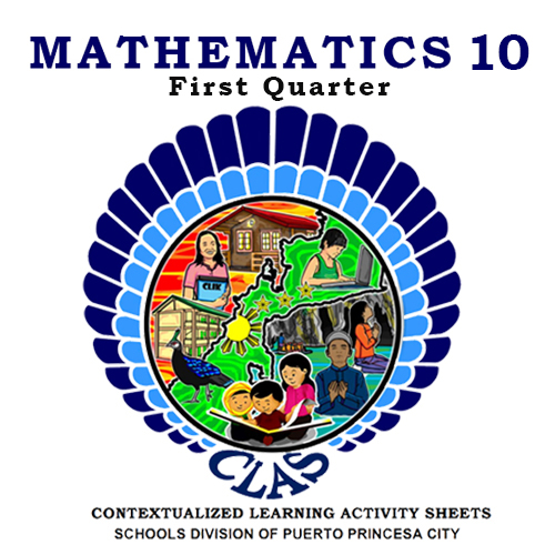 MATHEMATICS 10 FIRST QUARTER